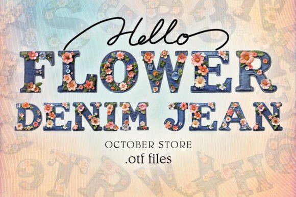 Flower Denim Jean: A Bold Editorial Typeface