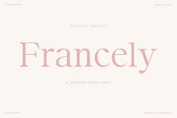 Francely: The Elegant Serif Font for Campaigns