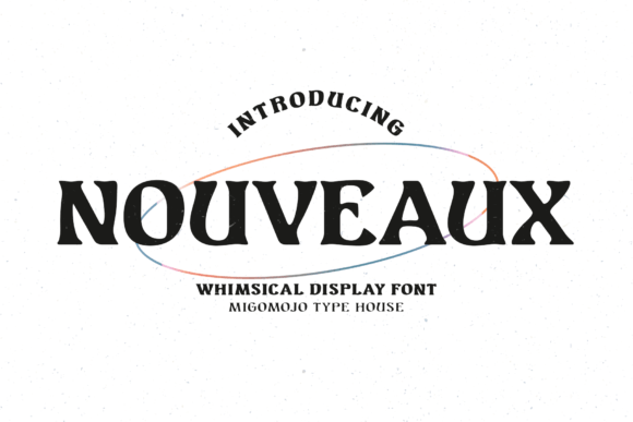 Nouveaux: A Contemporary Art Nouveau Font for Web Design